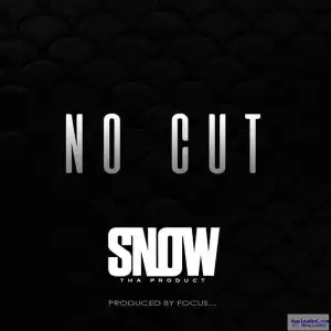 Snow Tha Product - No Cut